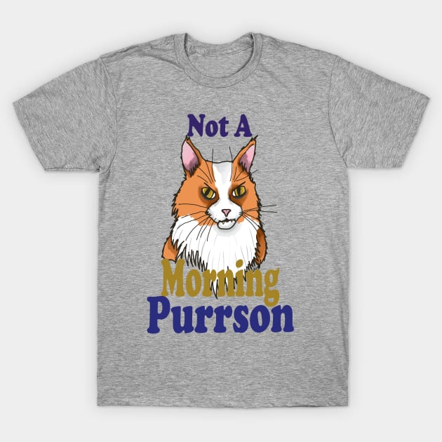 Morning Purrson T-Shirt by BrittaniRose